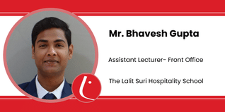 The Lalit Suri Hospitality School, Assistant Lecturer- Front Office: Mr. Bhavesh Gupta Interview